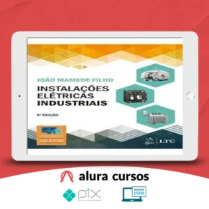 Livro Instalações Elétricas Industriais 7º Edição - João Mamede Filho