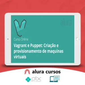 Máquinas Virtuais com Vagrant e Puppet - Alura