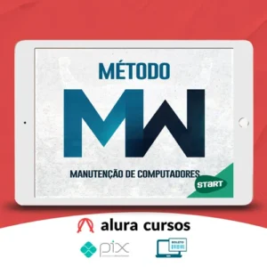Método MW: Montagem e Manutenção - Miguel Wilbert