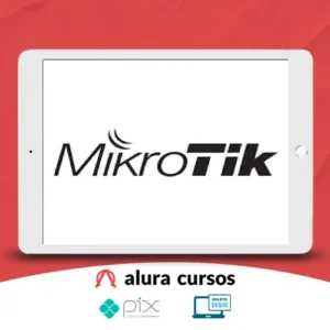 MikroTik para Iniciantes Configuração na Prática - Paulo Oliveira