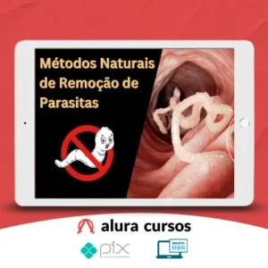 Métodos Naturais de Remoção de Parasitas - Afonso Lopes