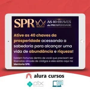 SPR: As 40 Chaves da Prosperidade - Pablo Marçal 2022