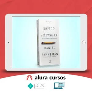 Rápido e Devagar: Duas Formas de Pensar - Daniel Kahneman