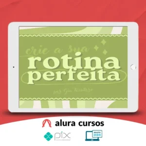 Rotina Perfeita - Giulia Tessitore
