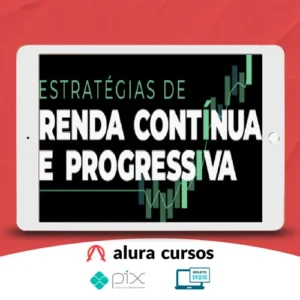 Estratégias de Renda Contínua e Progressiva - Su Choung Wei