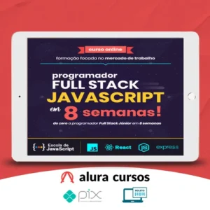 Do Zero a Programador Full Stack Javascript em 8 Semanas - Leonardo Scorza e Daniel Moreto